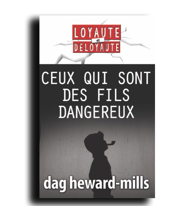 Ceux qui sont des fils dangereux
