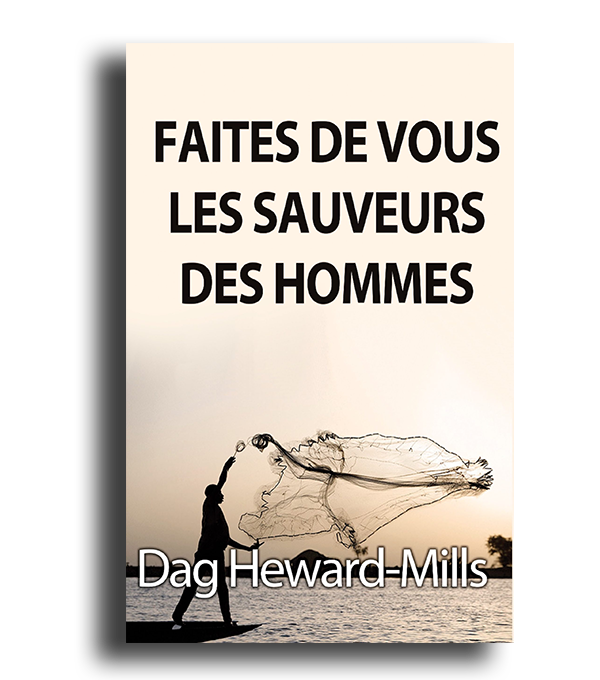 Faites de vous les sauveurs des hommes