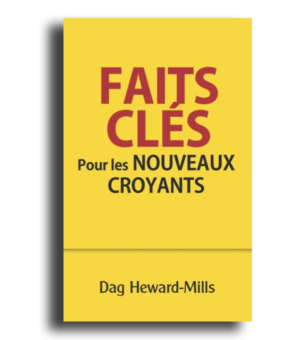 Faits clés pour les nouveaux croyants