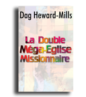 La Double Méga-Eglise Missionnaire