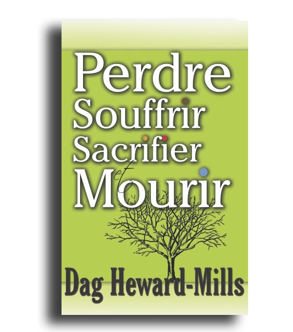 Perdre Souffrir Sacrifier et Mourir