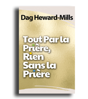 Tout par la prière, rien sans la prière