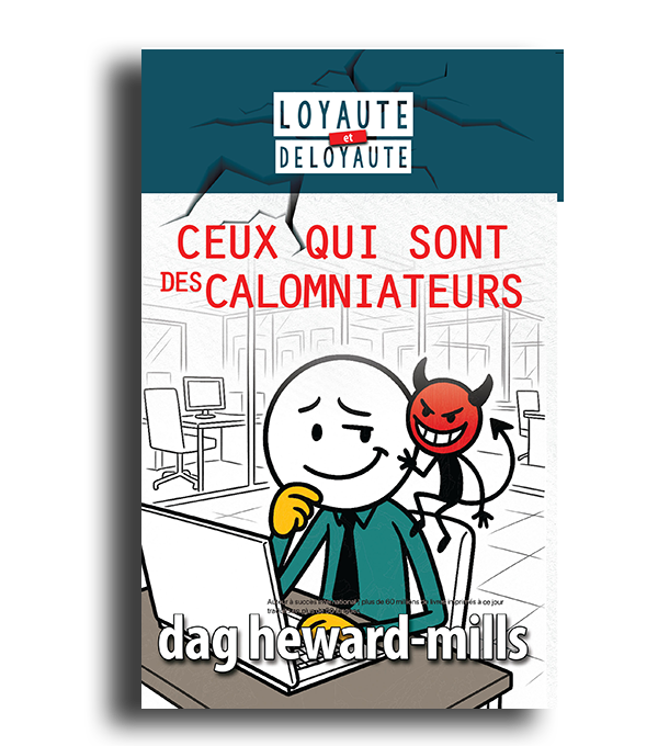 Ceux qui sont des calomniateurs
