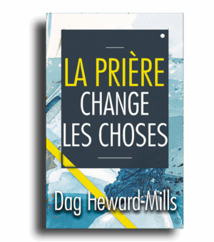 La prière change les choses