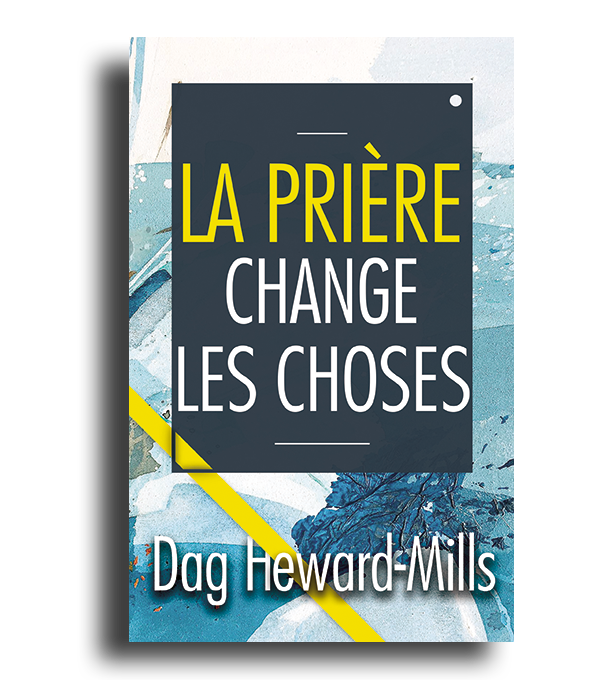 La prière change les choses
