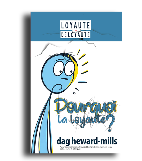 Pourquoi la loyauté ?